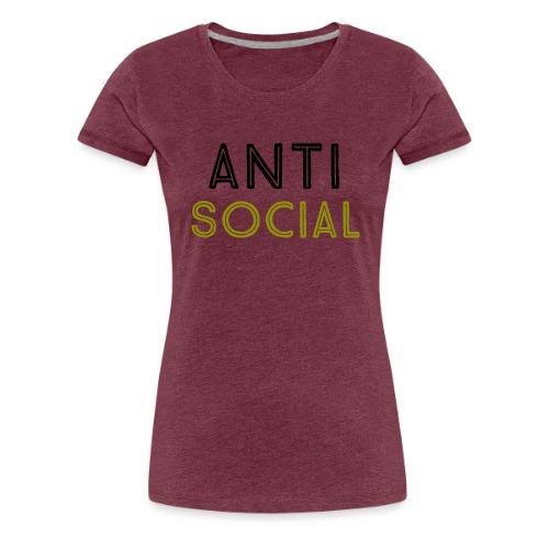 AntiSocial - Women's Premium T-Shirt