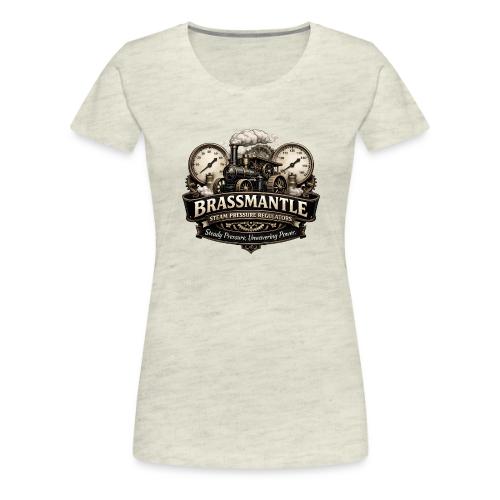 Brassmantle - Steam pressure regulators - Women's Premium T-Shirt