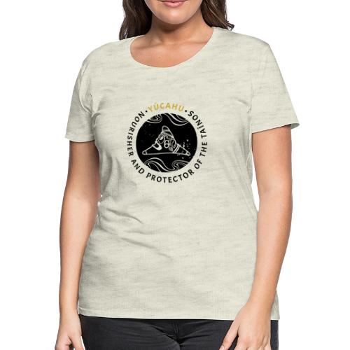 Yucahu - Women's Premium T-Shirt
