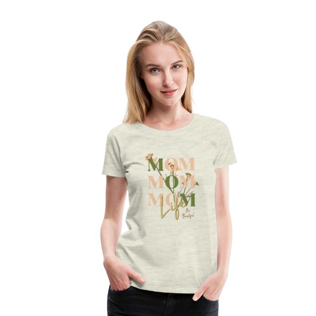 Mom Life: The Joys of Motherhood