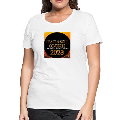 Heart & Soul Concerts brand Logo 2023 - Women's Premium T-Shirt