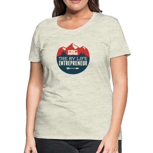 RV LIFE Entrepreneur - Women's Premium T-Shirt
