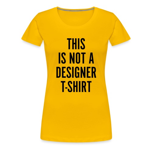 Designer T-Shirt - Women's Premium T-Shirt