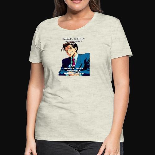 Not sorry - Women's Premium T-Shirt