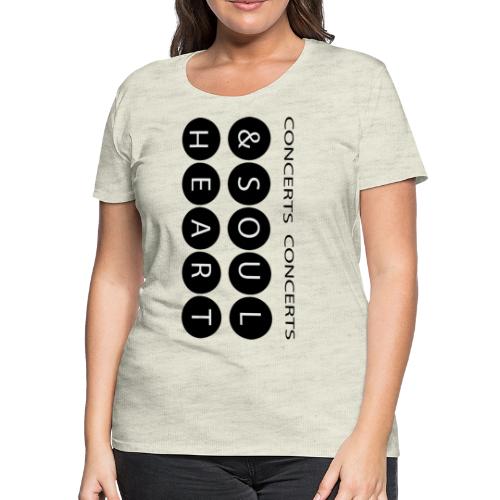 Heart & Soul concerts text design 2021 flip - Women's Premium T-Shirt