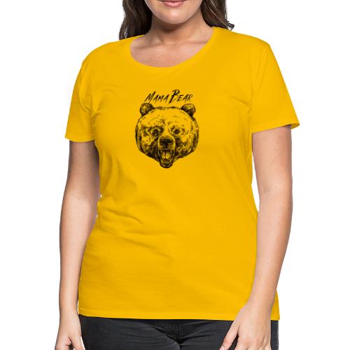Fierce Mama Bear - Women's Premium T-Shirt