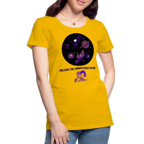 Unleash The Omnipotence Within - Women's Premium T-Shirt
