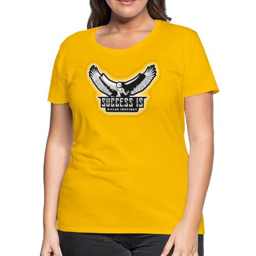 Success Is Killer Instinct - Women's Premium T-Shirt