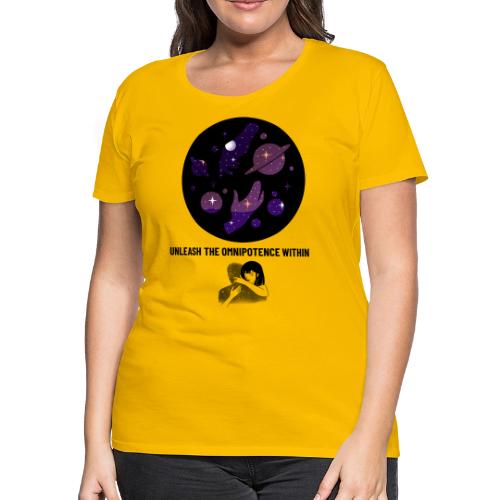 Unleash The Omnipotence Within - Women's Premium T-Shirt
