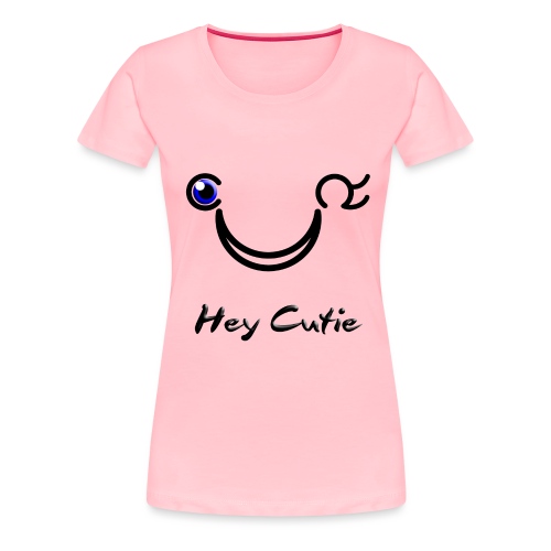 Hey Cutie Blue Eye Wink - Women's Premium T-Shirt
