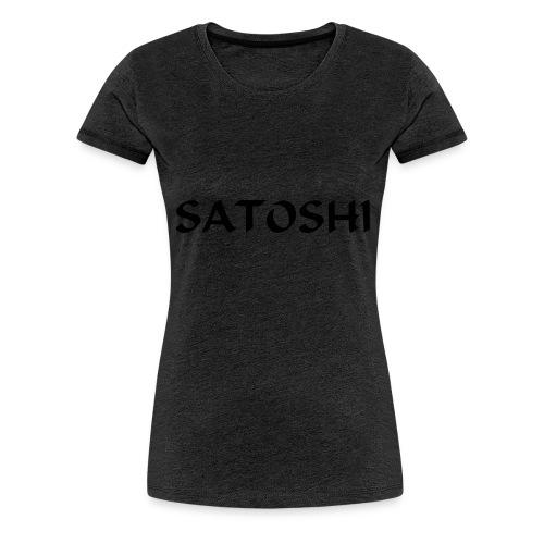 Satoshi only the name stroke btc founder nakamoto - Women's Premium T-Shirt