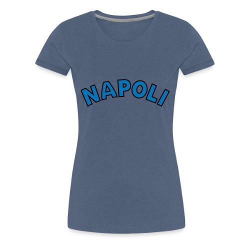 Napoli - Women's Premium T-Shirt
