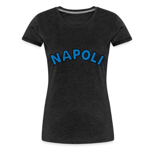 Napoli - Women's Premium T-Shirt