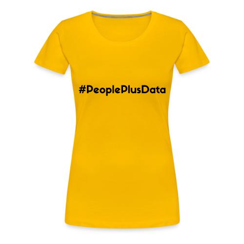 #PeoplePlusData - Women's Premium T-Shirt