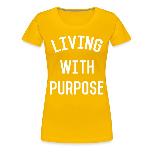 Living with purpose