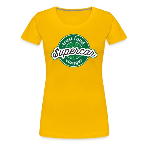 Trust Fund $upercar VLogger - Women's Premium T-Shirt