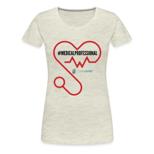 Medical Professional Heart Stethoscope - Women's Premium T-Shirt