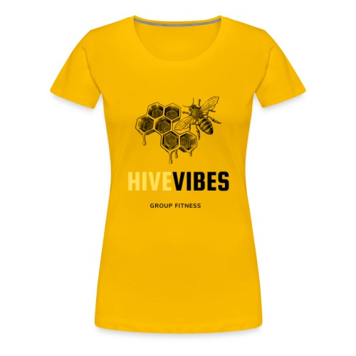Hive Vibes Group Fitness Swag 2 - Women's Premium T-Shirt