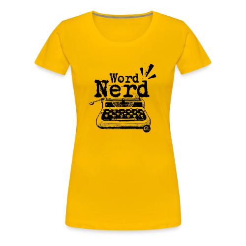 Word Nerd! (black) - Women's Premium T-Shirt