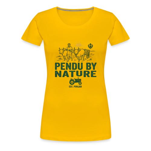 Pendu By Nature, Est. Punjab - Women's Premium T-Shirt