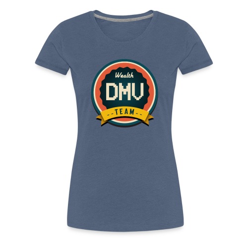 DMV 4 - Women's Premium T-Shirt