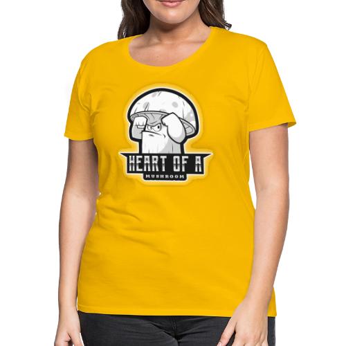 Heart Of A Mushroom - Women's Premium T-Shirt