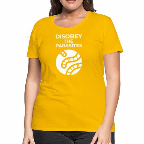 Disobey them - Women's Premium T-Shirt