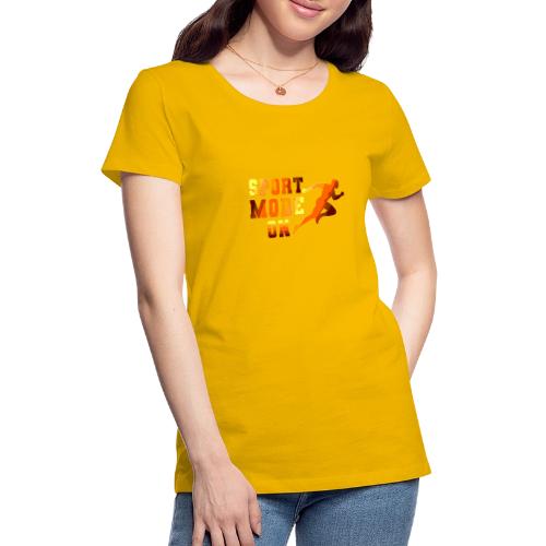Sport Mode On - Women's Premium T-Shirt