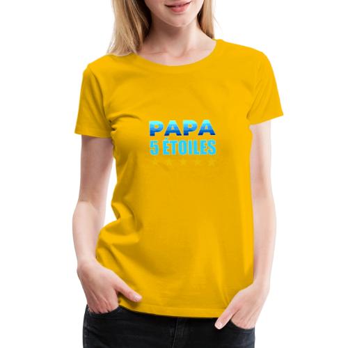 Five-Star Dad - Women's Premium T-Shirt