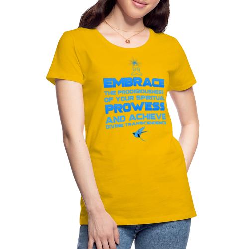 Spiritual Prowess - Women's Premium T-Shirt