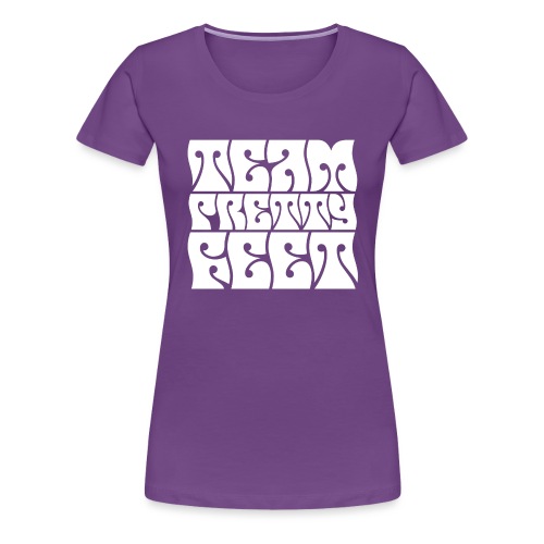 Team Pretty Feet Peace & Love - Women's Premium T-Shirt