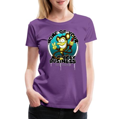 no monkey busin - Women's Premium T-Shirt