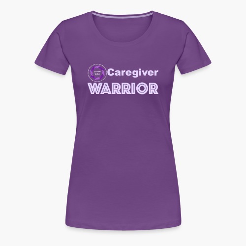 Caregiver Warrior - Women's Premium T-Shirt