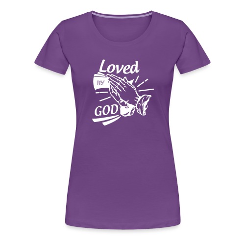 Loved By God - Alt. Design (White Letters) - Women's Premium T-Shirt