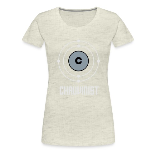 Carbon Chauvinist Electron - Women's Premium T-Shirt