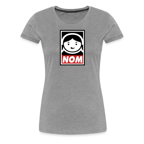 NOM - Women's Premium T-Shirt