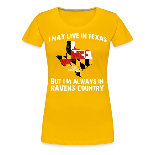 RavensCountryTee Texas 05 png - Women's Premium T-Shirt