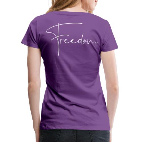 Freedom W - Women's Premium T-Shirt