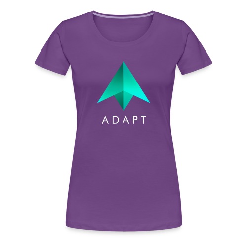 ADAPT - Women's Premium T-Shirt