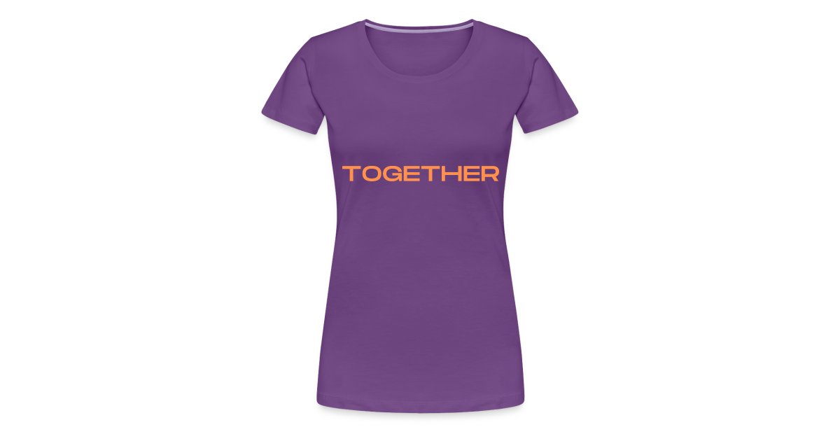 Womens Premium T-Shirt | Togethertee Shop