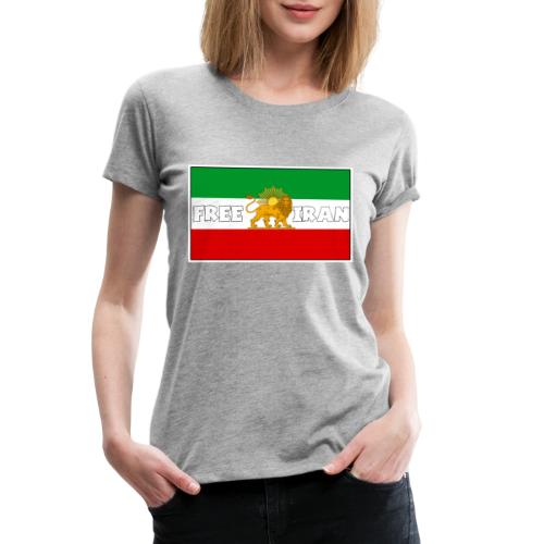 Free Iran For Ever - Women's Premium T-Shirt