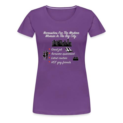 Necessities For The Big City - Women's Premium T-Shirt