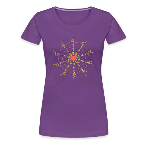 all is well / encouraging / it is well - Women's Premium T-Shirt