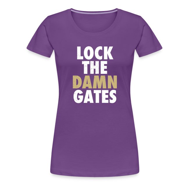 Lock The Damn Gates