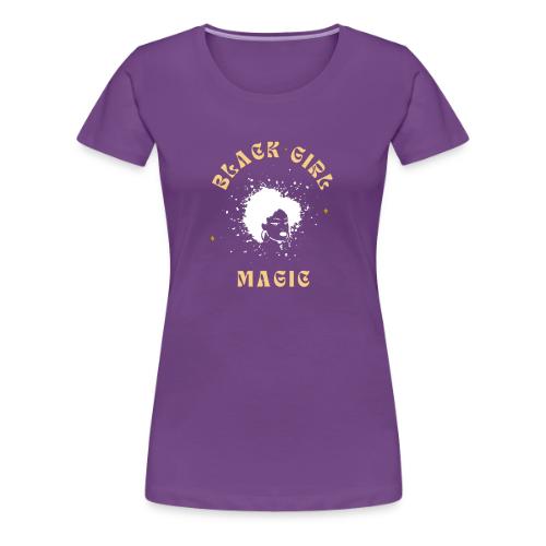 Black Girl Magic Graphic T-shirts & Hoodies - Women's Premium T-Shirt