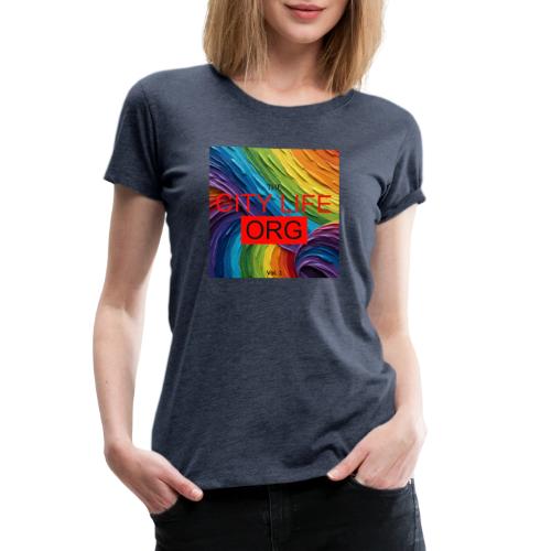 CIty Life Org Vol. 1 - Women's Premium T-Shirt