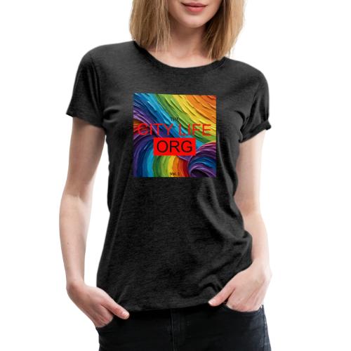 CIty Life Org Vol. 1 - Women's Premium T-Shirt