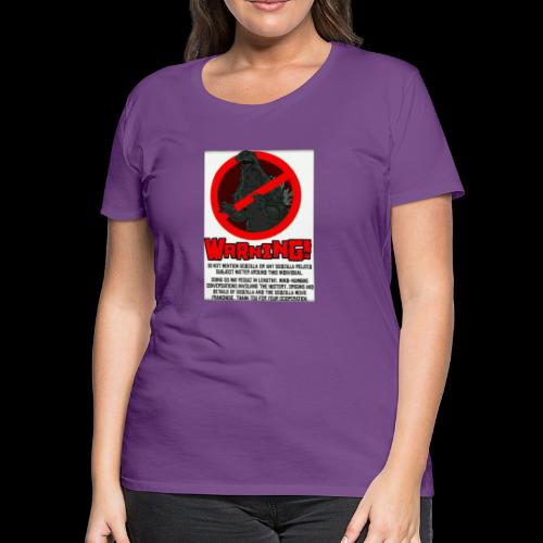 Fan Warning - Women's Premium T-Shirt