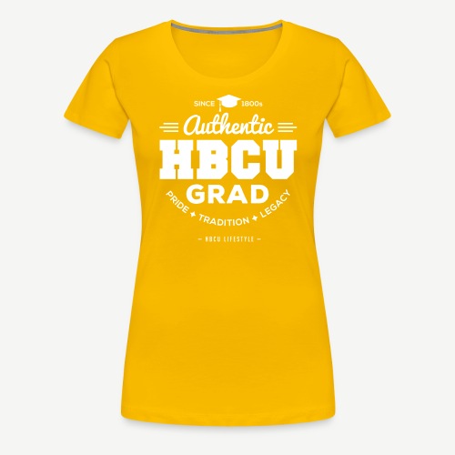 Authentic HBCU Grad - Women's Premium T-Shirt