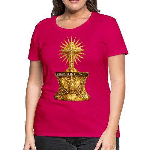 Wisdom is Heaven - Women's Premium T-Shirt